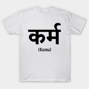 Karma! T-Shirt